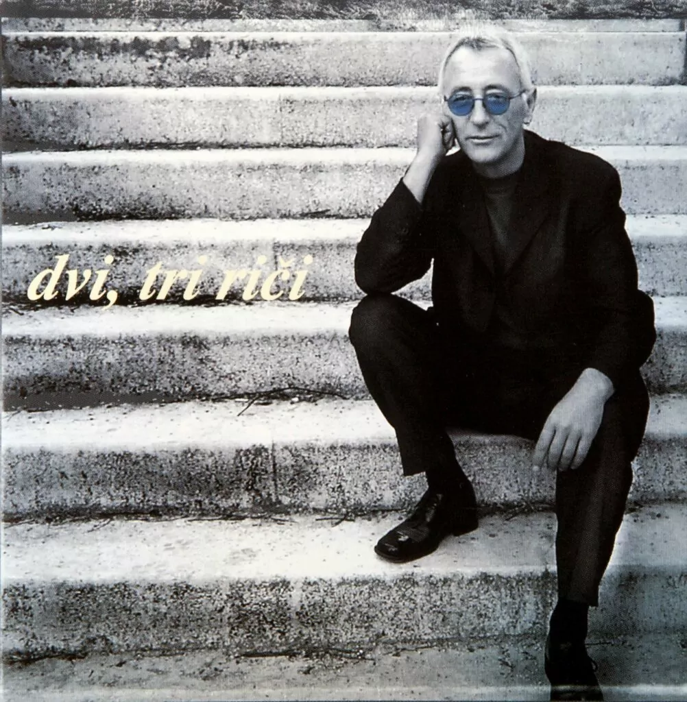 2000. Oliver Dragojevic Dvi, tri rici Croatia Records