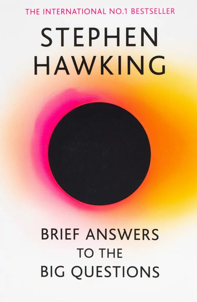 Stephen Hawking, Kratki odgovori na velika pitanja, 99 kn