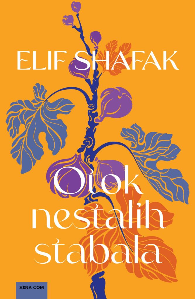 Elif Shafak - Otok nestalih stabala