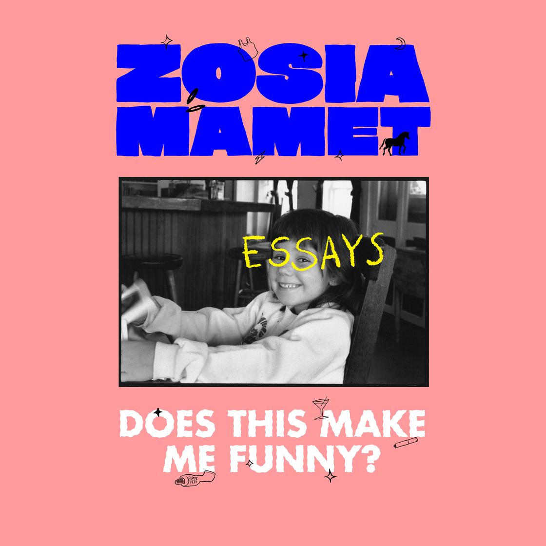 Zosia Mamet - Does This Make Me Funny