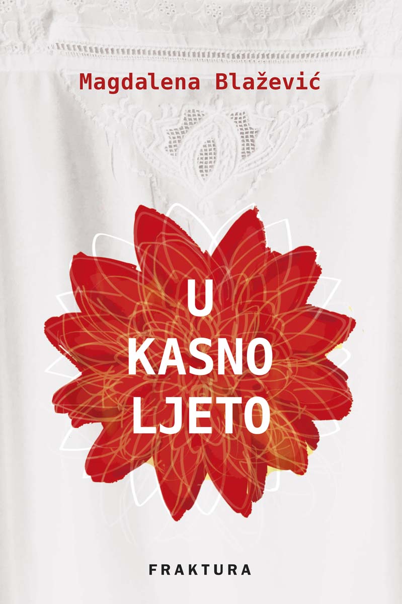 Magdalena Blažević U kasno ljeto