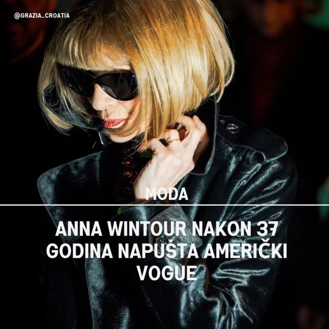 Anna Wintour, jedna od najutjecajnijih figura u svijetu mode, službeno je odstupila s pozicije glavne urednice američkog Voguea. Od 1988. do danas oblikovala je vizualni identitet i urednički ton magazina, uvodeći poznate osobe na naslovnice, redefinirajući modni novinarstvo i šireći Vogueov utjecaj daleko izvan modnih pista. Tko će naslijediti njezinu poziciju trenutačno je jedno od najzanimljivijih i najkomentiranijih pitanja u modnoj industriji!

📷 @theannawintour 

#graziahrvatska